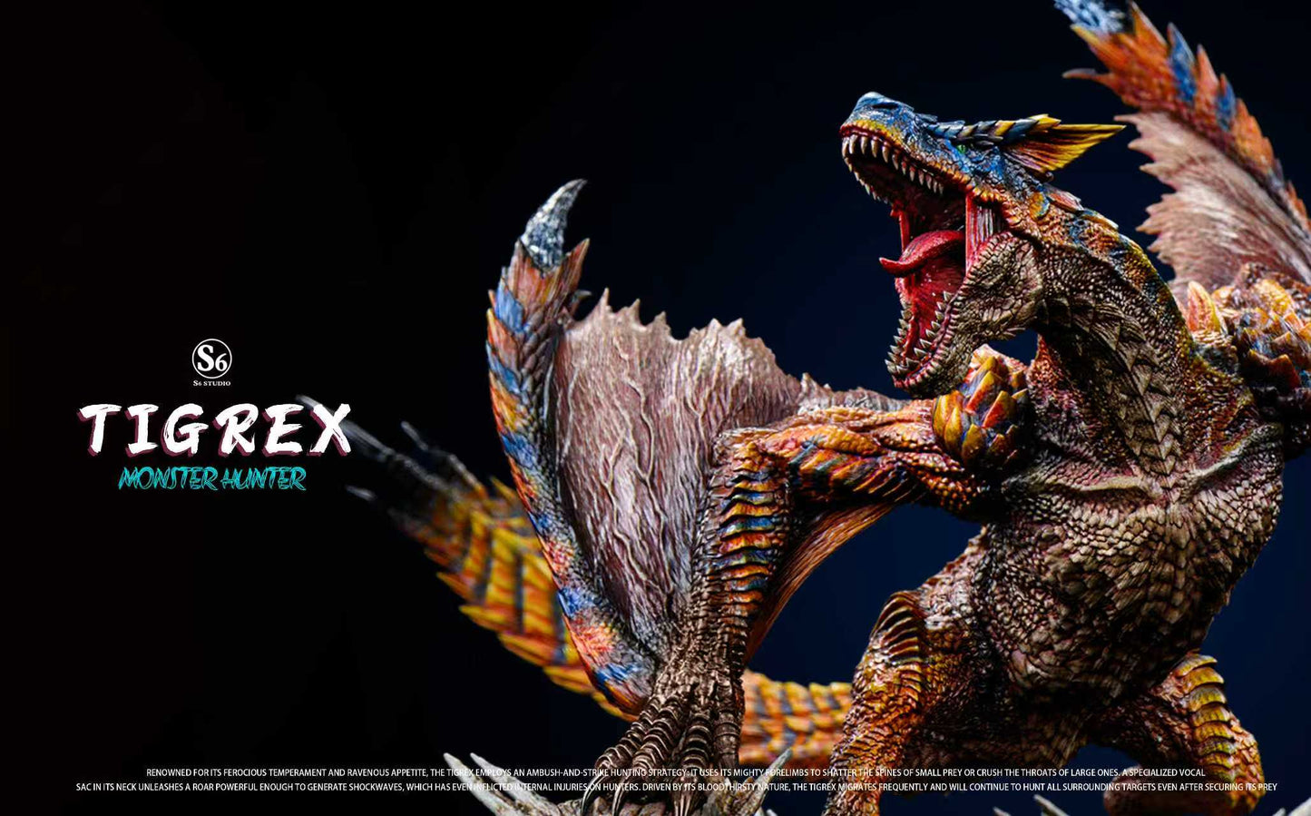 S6 - Tigrex